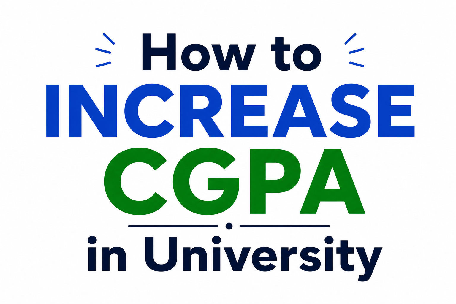 How to Increase CGPA in University