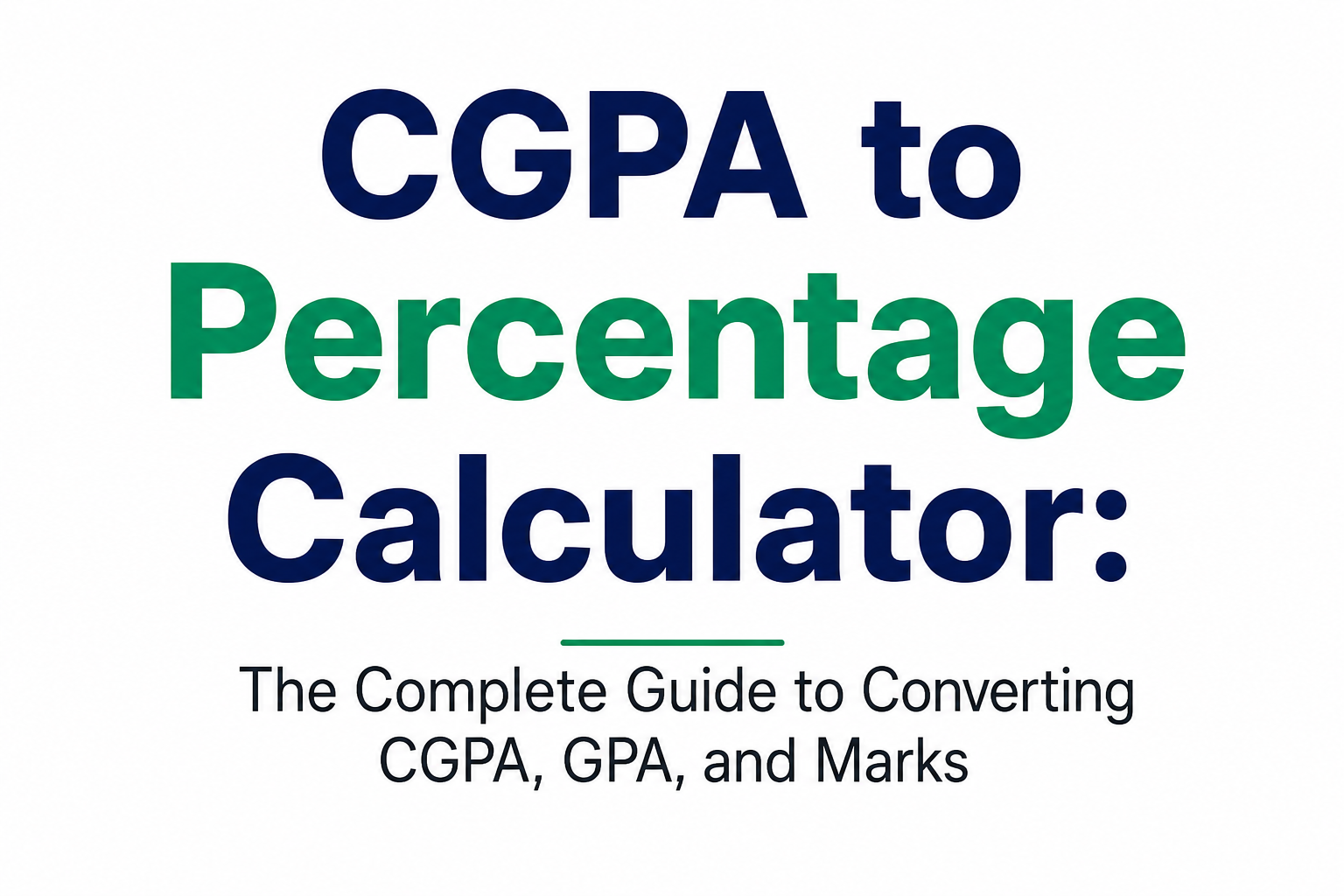 CGPA to Percentage Calculator for Converting CGPA, GPA, and Marks